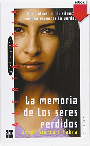 La memoria de los seres perdidos (Alerta roja) (Spanish Edition) - Click to Buy