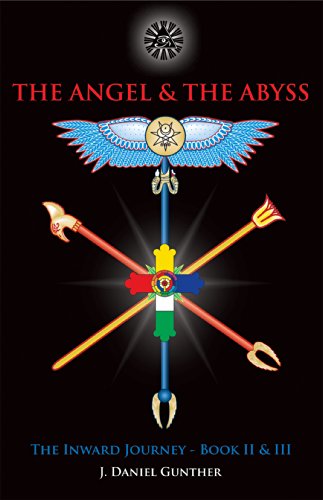 The Angel & The Abyss: The Inward Journey, Books II & III - Click to Buy