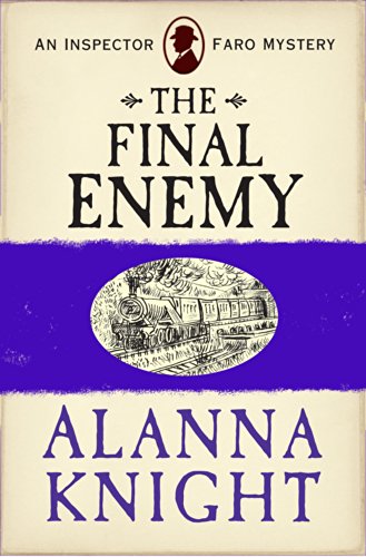 The Final Enemy. An Inspector Faro Mystery No.12. - Click to Buy