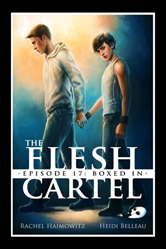 The Flesh Cartel #17: Boxed In (The Flesh Cartel Season 1: Damnation)