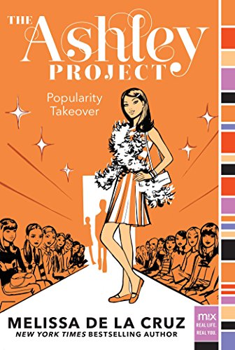 Popularity Takeover (The Ashley Project Book 4) - Click to Buy