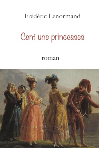 Cent une princesses (French Edition) - Click to Buy