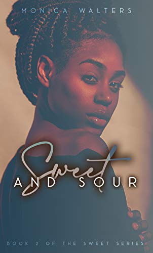 Sweet and Sour (The Sweet Series Book 2) - Click to Buy