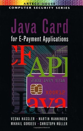 [(Java Card E-Payment Application Development )] [Author: Vesna Hassler] [Nov-2001] - Click to Buy