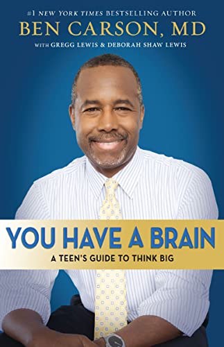 You Have a Brain: A Teen's Guide to T.H.I.N.K. B.I.G. - Click to Buy