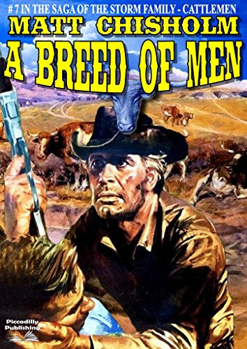 Storm 7: A Breed of Men (A Storm Family Western)