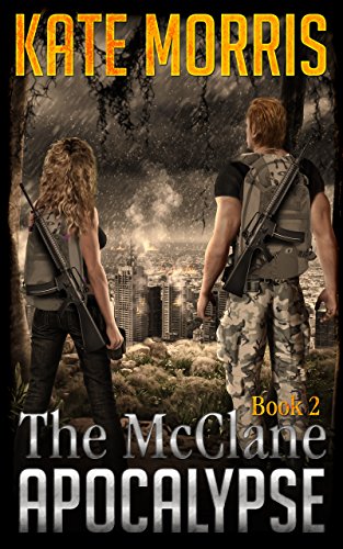 The McClane Apocalypse: Book Two - Click to Buy