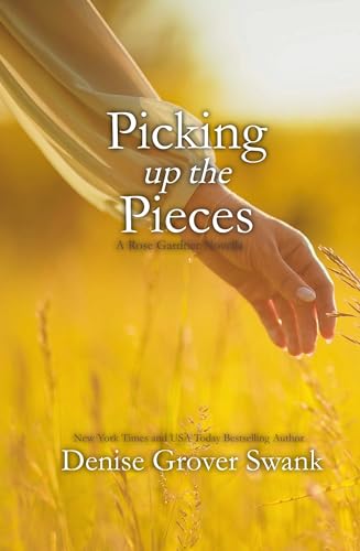 Picking Up the Pieces: Rose Gardner Mystery Novella 5.5