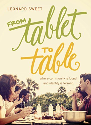 From Tablet to Table: Where Community Is Found and Identity Is Formed - Click to Buy