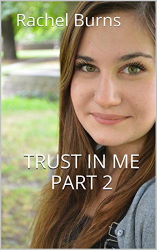 Trust In Me Part 2: Part 2 - Click to Buy