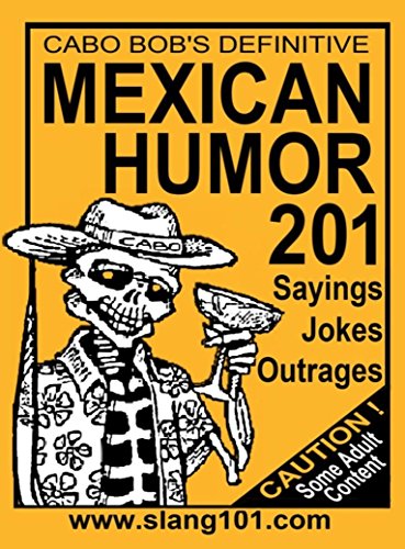 Mexican Humor 201 (English Edition) - Click to Buy