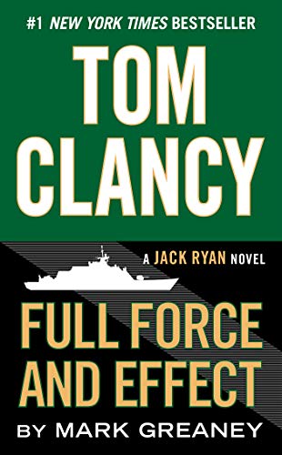 Tom Clancy Full Force and Effect (Jack Ryan Book 14) - Click to Buy