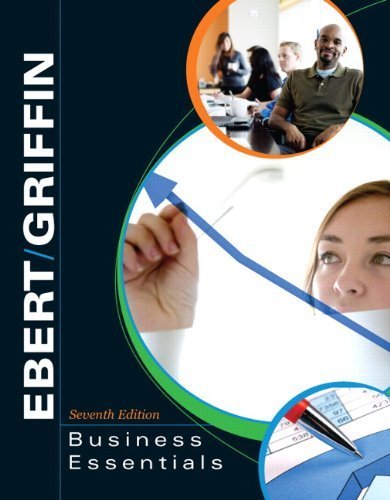 Business Essentials (7th Edition) by Ebert, Ronald J., Griffin, Ricky W. 7th edition (2008) Paperback - Click to Buy