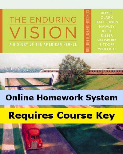 Aplia for Boyer/Clark/Hawley/Kett/Rieser/Salisbury/Sitkoff/Woloch's The Enduring Vision: A History of the American People, Concise, 7th Edition - Click to Buy