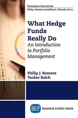 What Hedge Funds Really Do: An Introduction to Portfolio Management (ISSN) (English Edition)