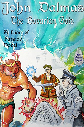 The Bavarian Gate (Lion of Farside Book 3) - Click to Buy