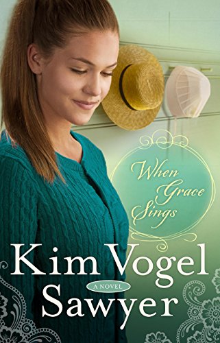When Grace Sings: A Novel (The Zimmerman Restoration Trilogy Book 2)
