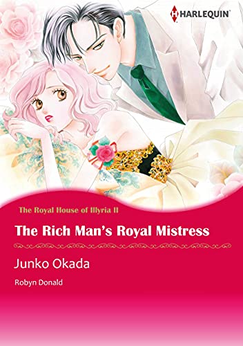 The Rich Man's Royal Mistress: Harlequin comics (The Royal House of Illyria Book 2) - Click to Buy