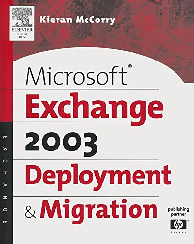 Microsoft® Exchange Server 2003 Deployment and Migration (HP Technologies)