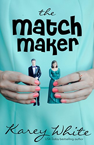 The Match Maker: (The Husband Maker, Book 2)