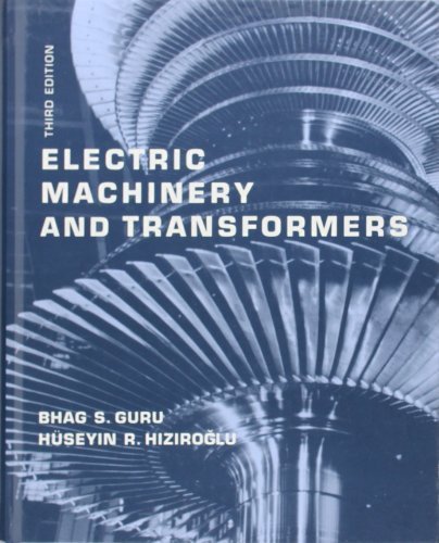 Electric Machinery and Transformers (Oxford Series in Electrical and Computer Engineering) by Guru, Bhag S., Hiziroglu, Huseyin R. (2000) Hardcover - Click to Buy