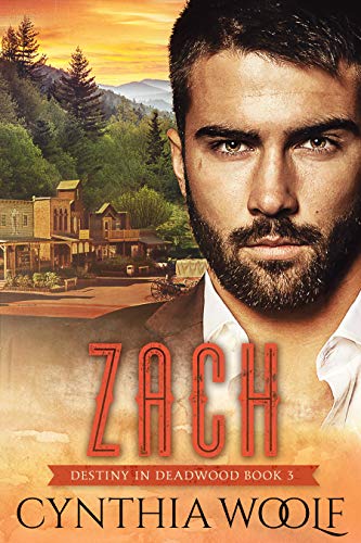 Zach: A sensual historical western romance novel (Destiny in Deadwood Book 3) - Click to Buy
