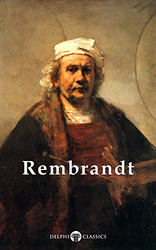 Delphi Complete Works of Rembrandt van Rijn (Illustrated) (Masters of Art Book 9) (English Edition) - Click to Buy