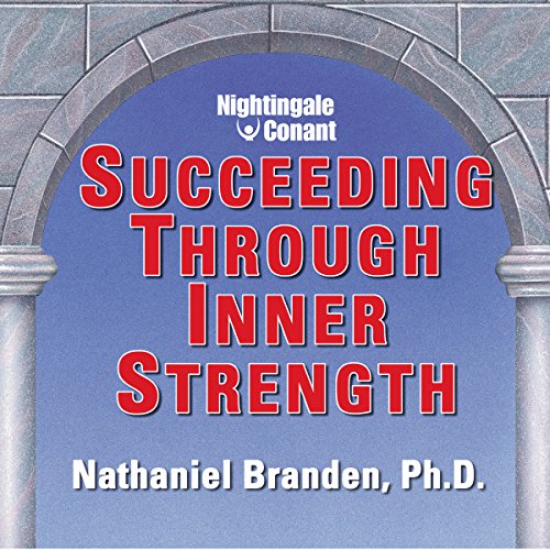 Succeeding Through Inner Strength - Click to Buy