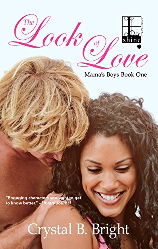 The Look of Love (Mama's Boys Book 1) - Click to Buy