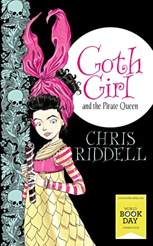 Goth Girl and the Pirate Queen: World Book Day Edition 2015 - Click to Buy