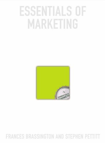 Essentials of Marketing by Brassington, Dr Frances, Pettitt, Dr Stephen (2004) Paperback - Click to Buy