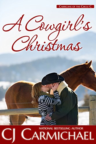 A Cowgirl's Christmas (Carrigans of the Circle C Book 5) - Click to Buy