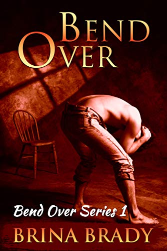 Bend Over (Bend Over Series Book 1) (English Edition) - Click to Buy