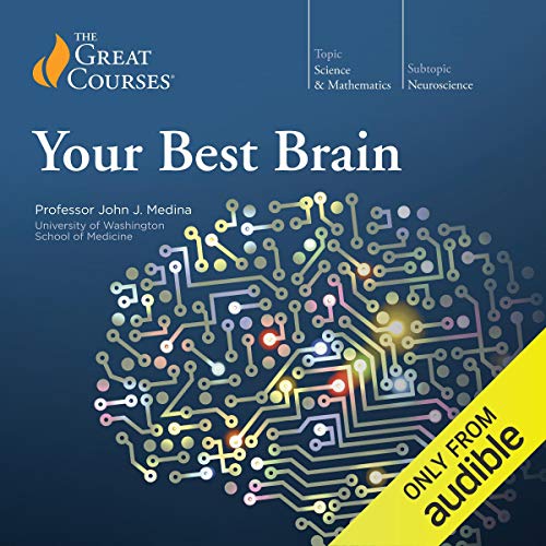 Your Best Brain: The Science of Brain Improvement - Click to Buy