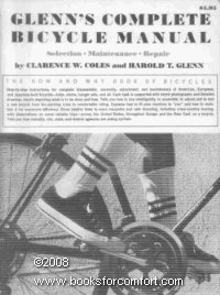 Glenn's Complete Bicycle Manual: Selection, Maintenance, Repair by Clarence W. Coles, Harold T. Glenn (1986) Paperback - Click to Buy