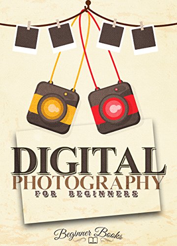 Digital Photography: Digital Photography for Beginners: Join the Digital World of the Ever-evolving Art of Photography (Digital Photography - Digital Photography for Beginners - Phogoraphy) - Click to Buy