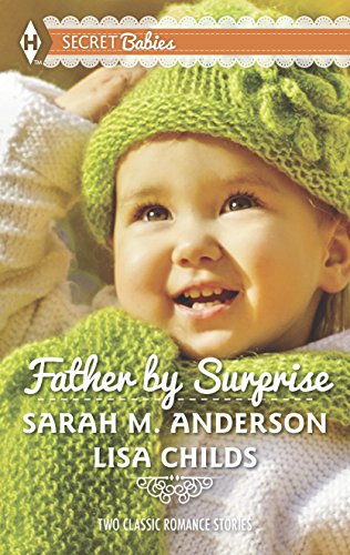 Father by Surprise: An Anthology (Harlequin Secret Babies Collection) - Click to Buy