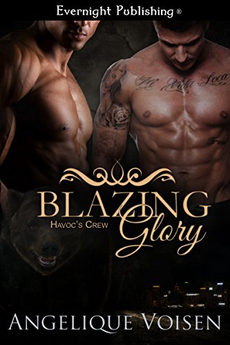 Blazing Glory (Havoc's Crew Book 1) - Click to Buy
