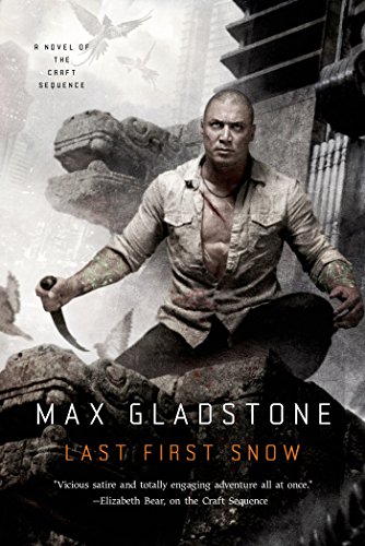 Last First Snow: A Novel of the Craft Sequence - Click to Buy
