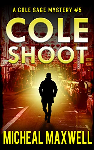 Cole Shoot: A Mystery, Suspense, Crime Thriller (A Cole Sage Mystery Book 5) (English Edition) - Click to Buy
