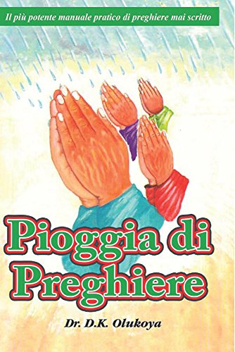 Pioggia di Preghiere (Prayer Rain Italian Version) (Italian Edition) - Click to Buy
