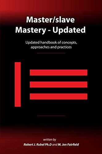 Master/slave Mastery: Updated handbook of concepts, approaches, and practices - Click to Buy