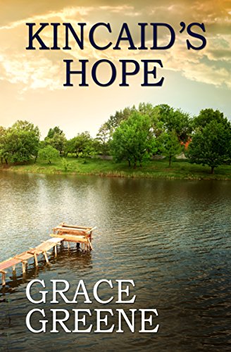 Kincaid's Hope (Single Title Novels by Grace Greene)