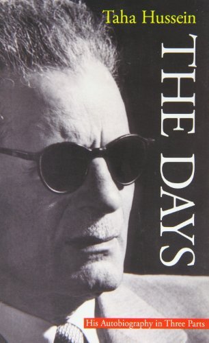 The Days: Written by Taha Hussein, 1997 Edition, (2nd Edition) Publisher: The American University in Cairo Pr [Paperback] - Click to Buy
