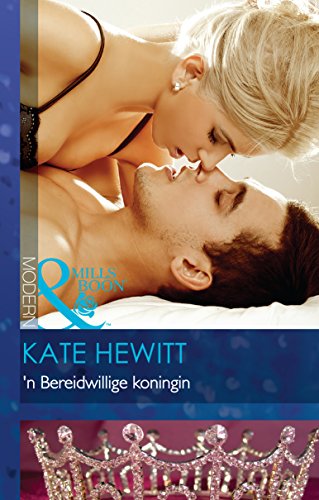 ’n Bereidwillige koningin (Modern) (Afrikaans Edition) - Click to Buy