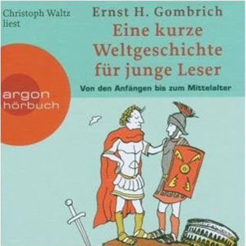 Von den Anfängen bis zum Mittelalter: Eine kurze Weltgeschichte für junge Leser - Band 1
