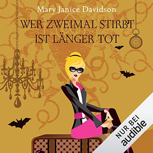 Wer zweimal stirbt, ist länger tot: Betsy Taylor 11 - Click to Buy