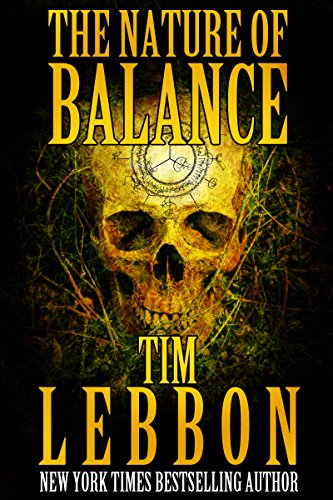 The Nature of Balance: An Apocalyptic Horror Novel - Click to Buy