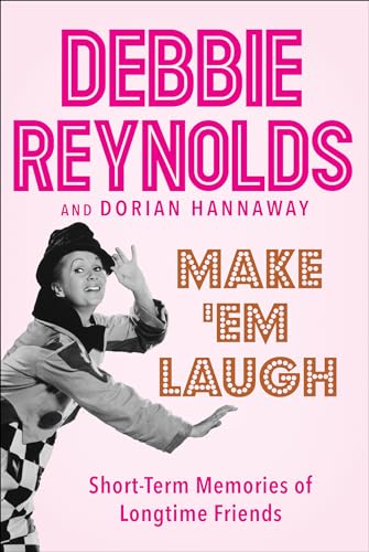 Make 'Em Laugh: Short-Term Memories of Longtime Friends - Click to Buy