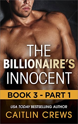 The Billionaire's Innocent - Part 1 (The Forbidden Series - The Billionaire's Innocent) - Click to Buy